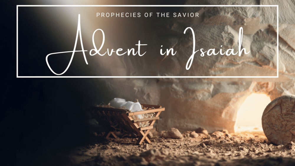 Advent 2021 - Advent in Isaiah